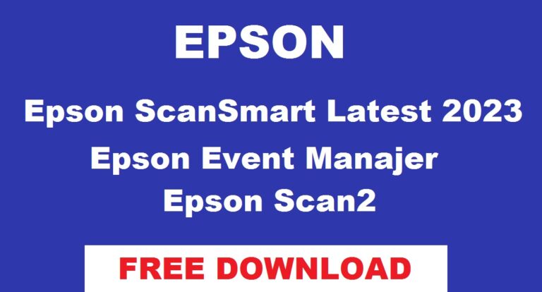 Epson Scansmart Software For Scanning Latest 2023 5443